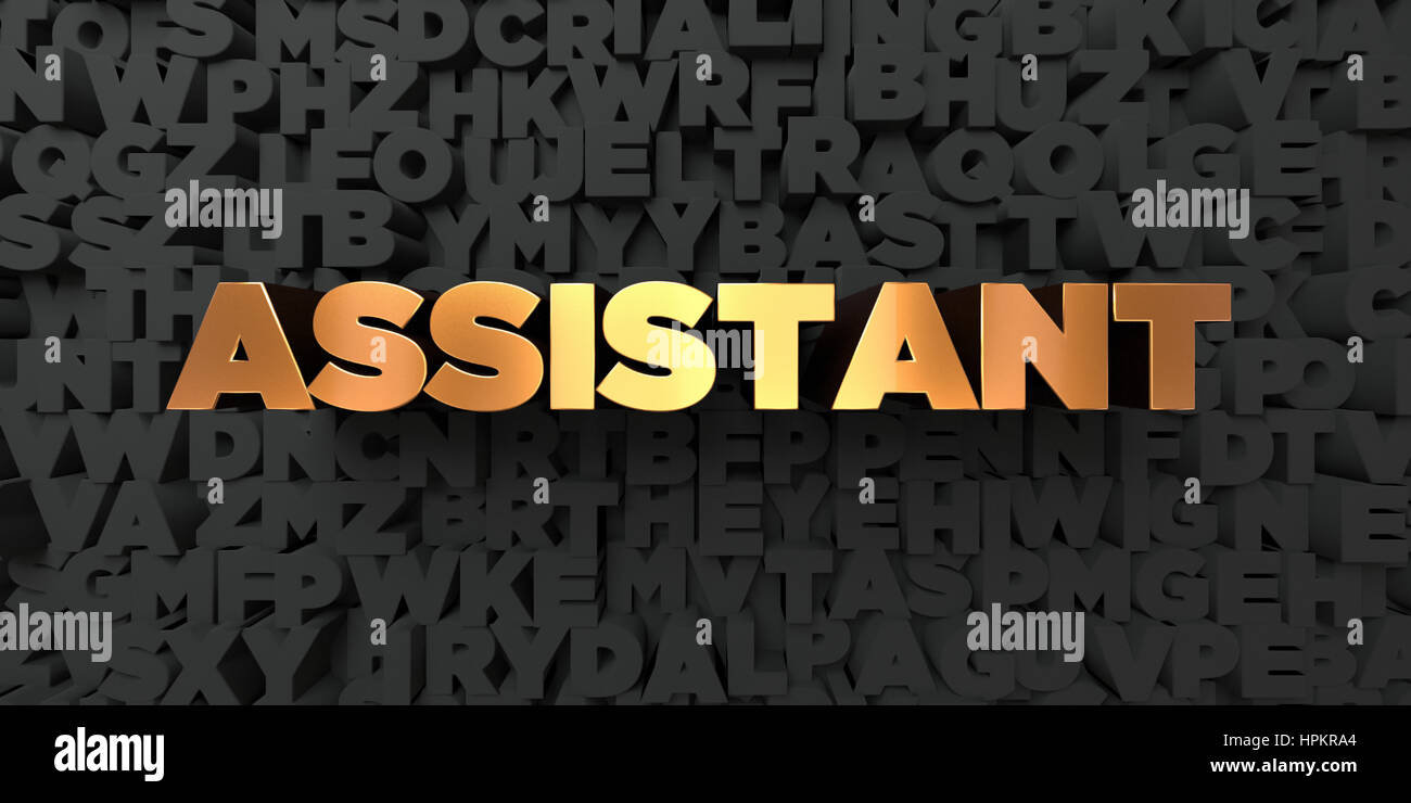 Assistant - Gold text on black background - 3D rendered royalty free ...