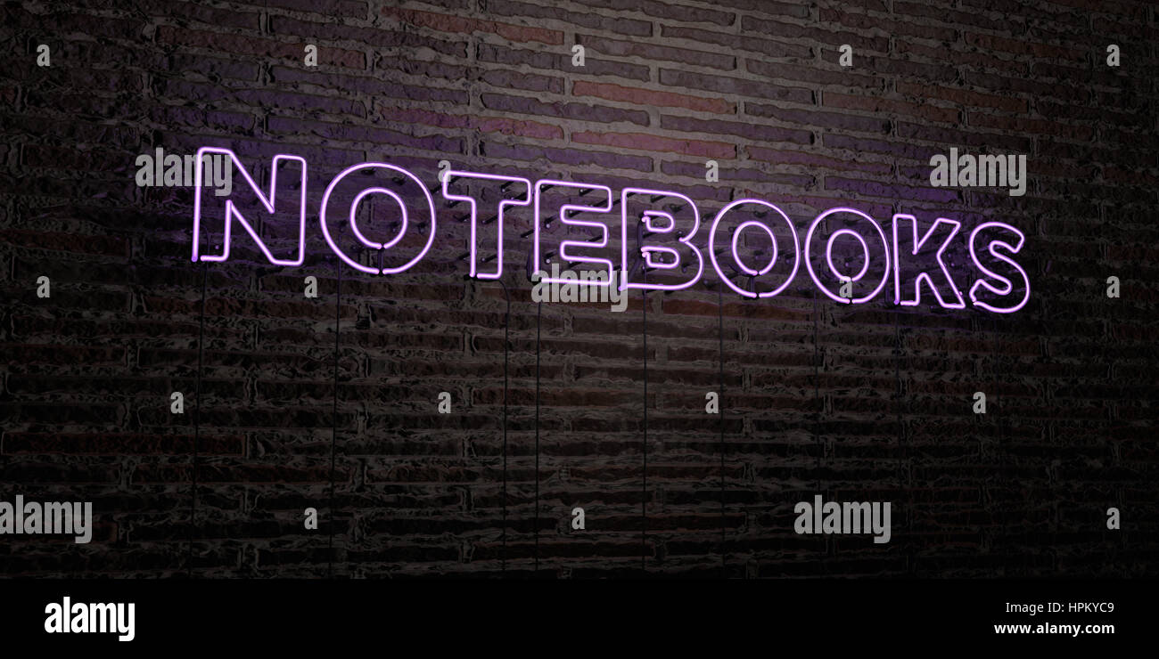 Note Books Sign NOTEBOOKS -Realistic Neon Sign on Brick Wall background - 3D rendered ...