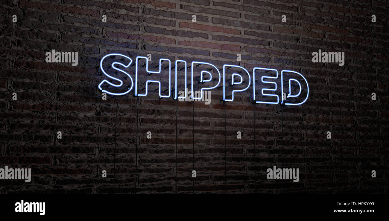 Shipt Led Sign SHIPPED -Realistic Neon Sign on Brick Wall background - 3D rendered ...
