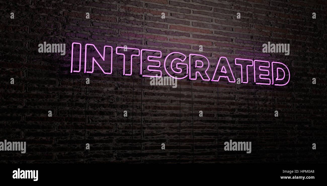 INTEGRATED -Realistic Neon Sign on Brick Wall background - 3D rendered ...