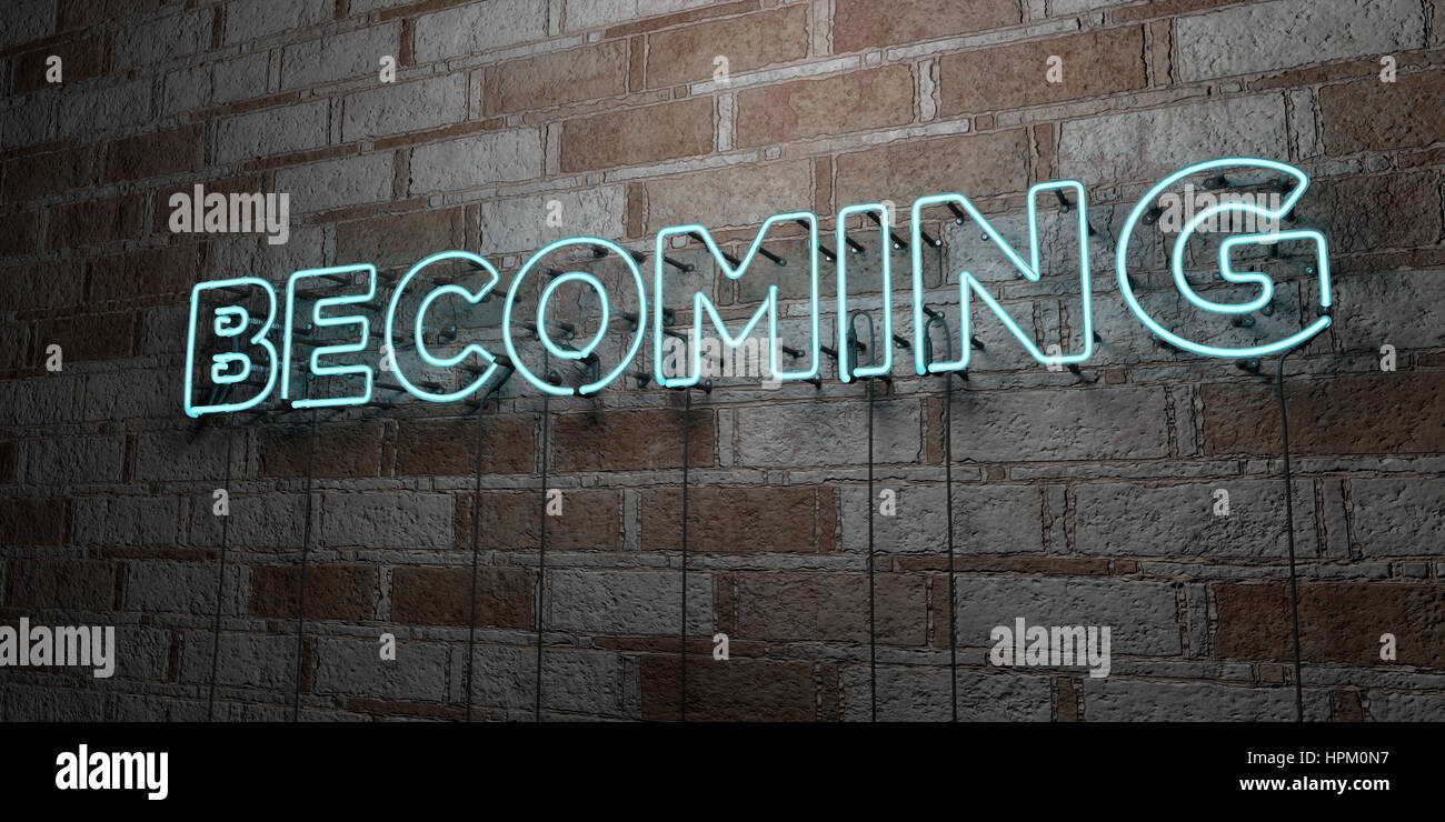BECOMING - Glowing Neon Sign on stonework wall - 3D rendered royalty ...