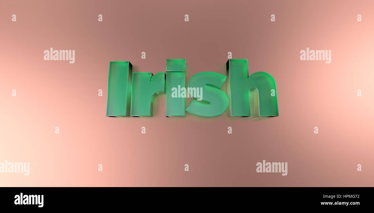 Irish Text Box Design Irish - colorful glass text on vibrant background - 3D rendered royalty ...