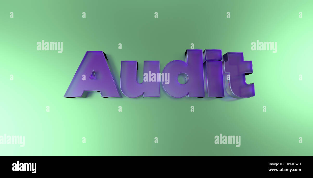 Audit - colorful glass text on vibrant background - 3D rendered royalty free stock image. Stock Photo