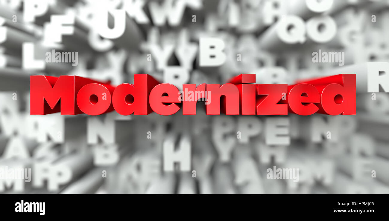 Modernized - Red text on typography background - 3D rendered royalty ...