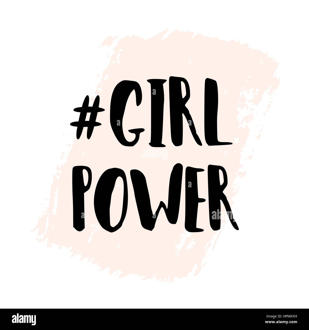 Girl Power - inspirational quote poster design. Hand lettered text in black with pale pink brush stroke on white. Stock Vector
