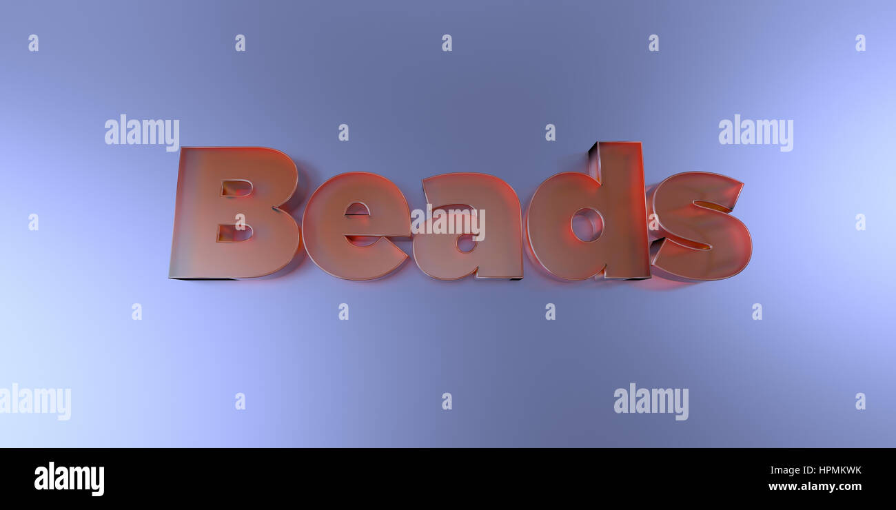 Beads - colorful glass text on vibrant background - 3D rendered royalty free stock image. Stock Photo