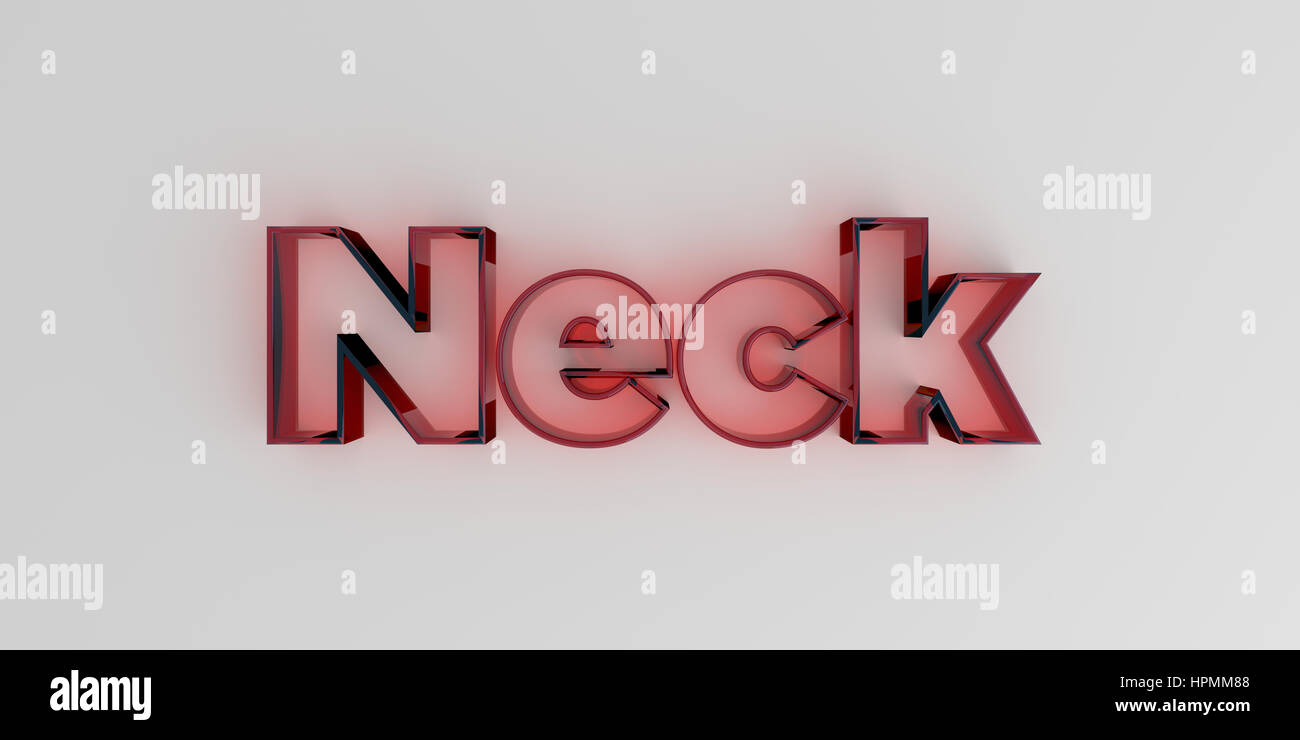 Neck - Red glass text on white background - 3D rendered royalty free stock image. Stock Photo