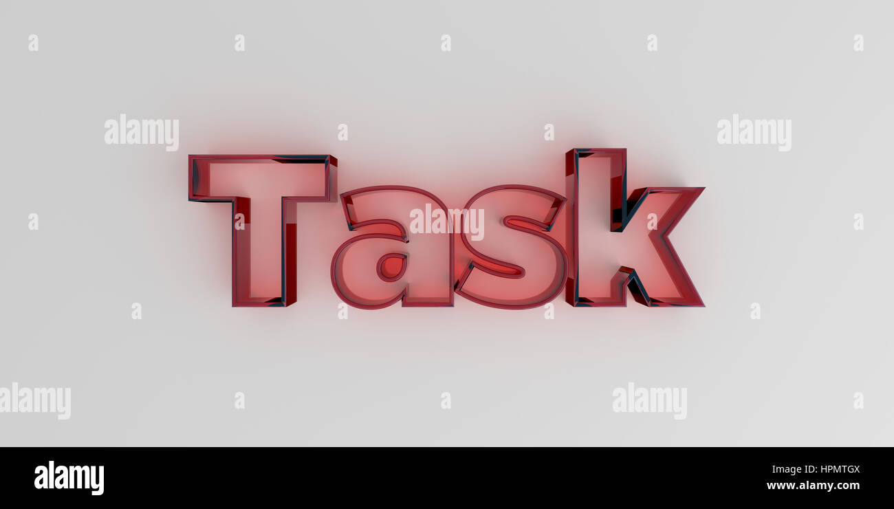 Task - Red glass text on white background - 3D rendered royalty free stock image. Stock Photo