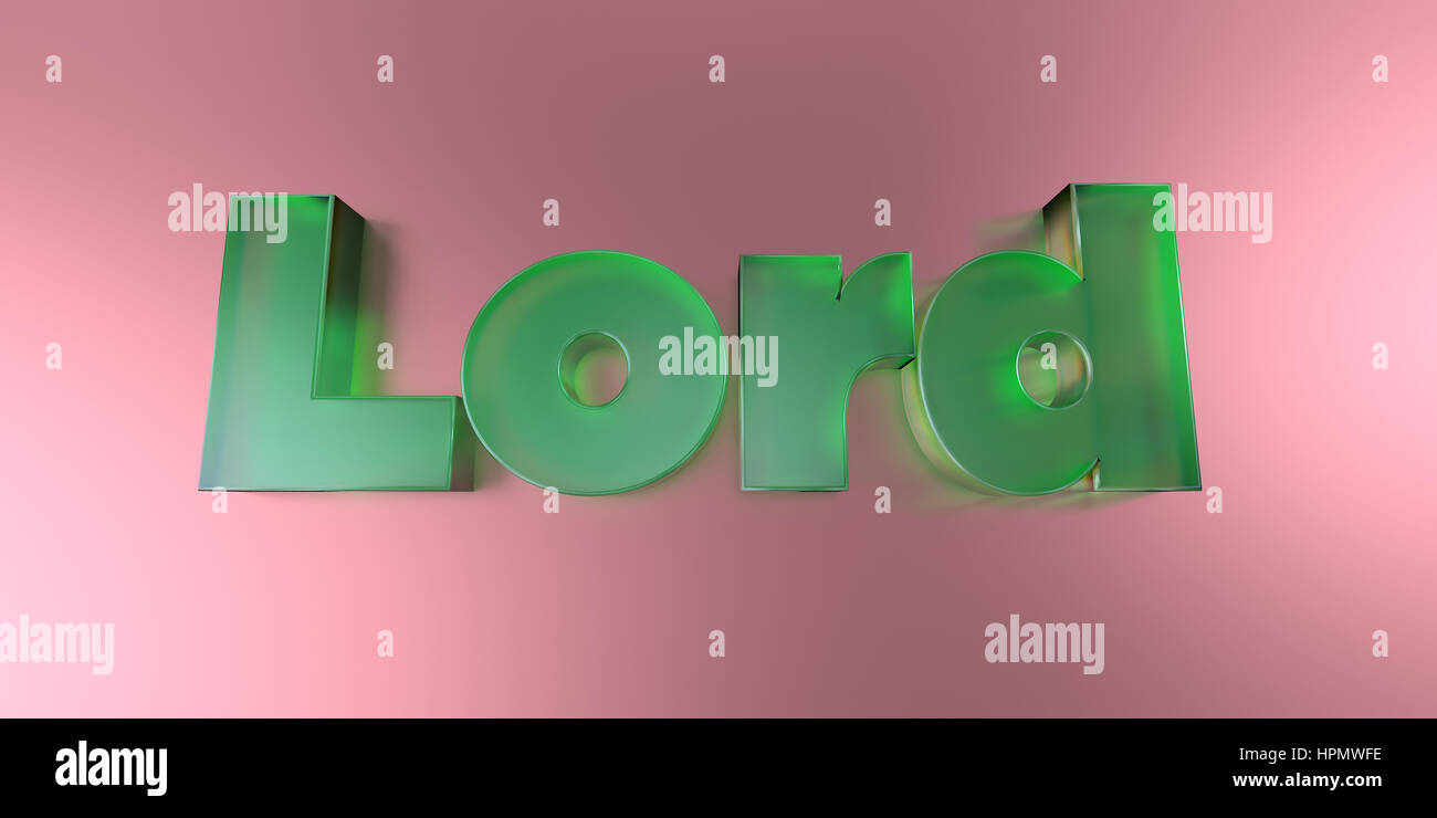 Lord - colorful glass text on vibrant background - 3D rendered royalty free stock image. Stock Photo