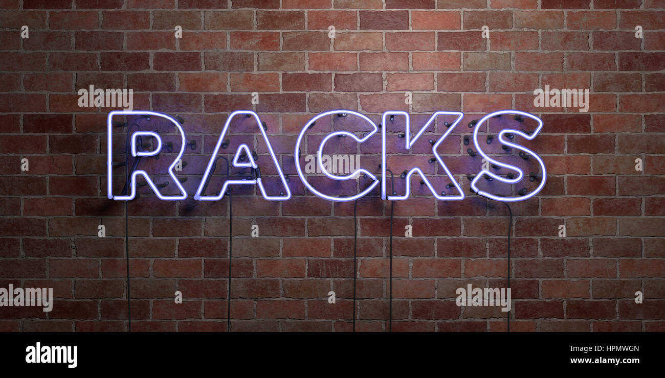 RACKS - fluorescent Neon tube Sign on brickwork - Front view - 3D ...