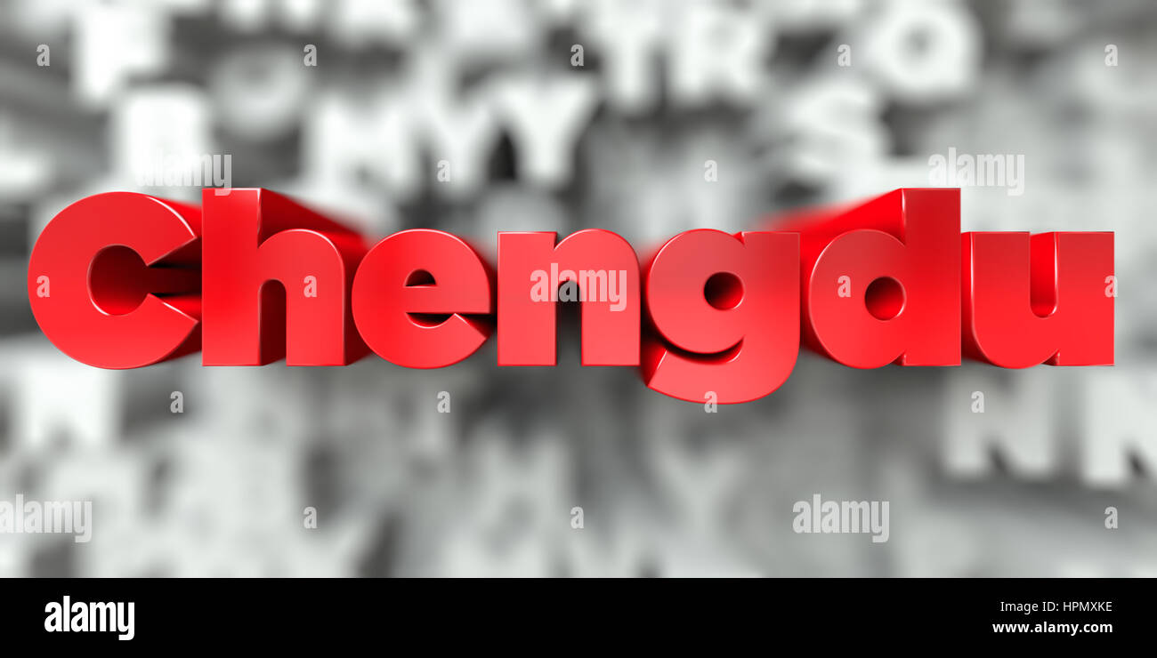 Chengdu - Red text on typography background - 3D rendered royalty free ...