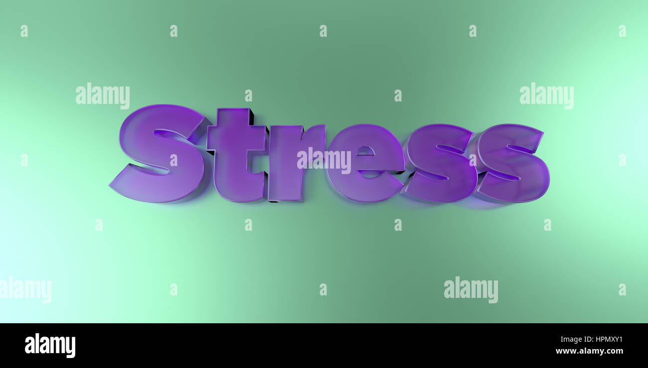 Stressed Colorfull Sign Stress - colorful glass text on vibrant background - 3D rendered ...