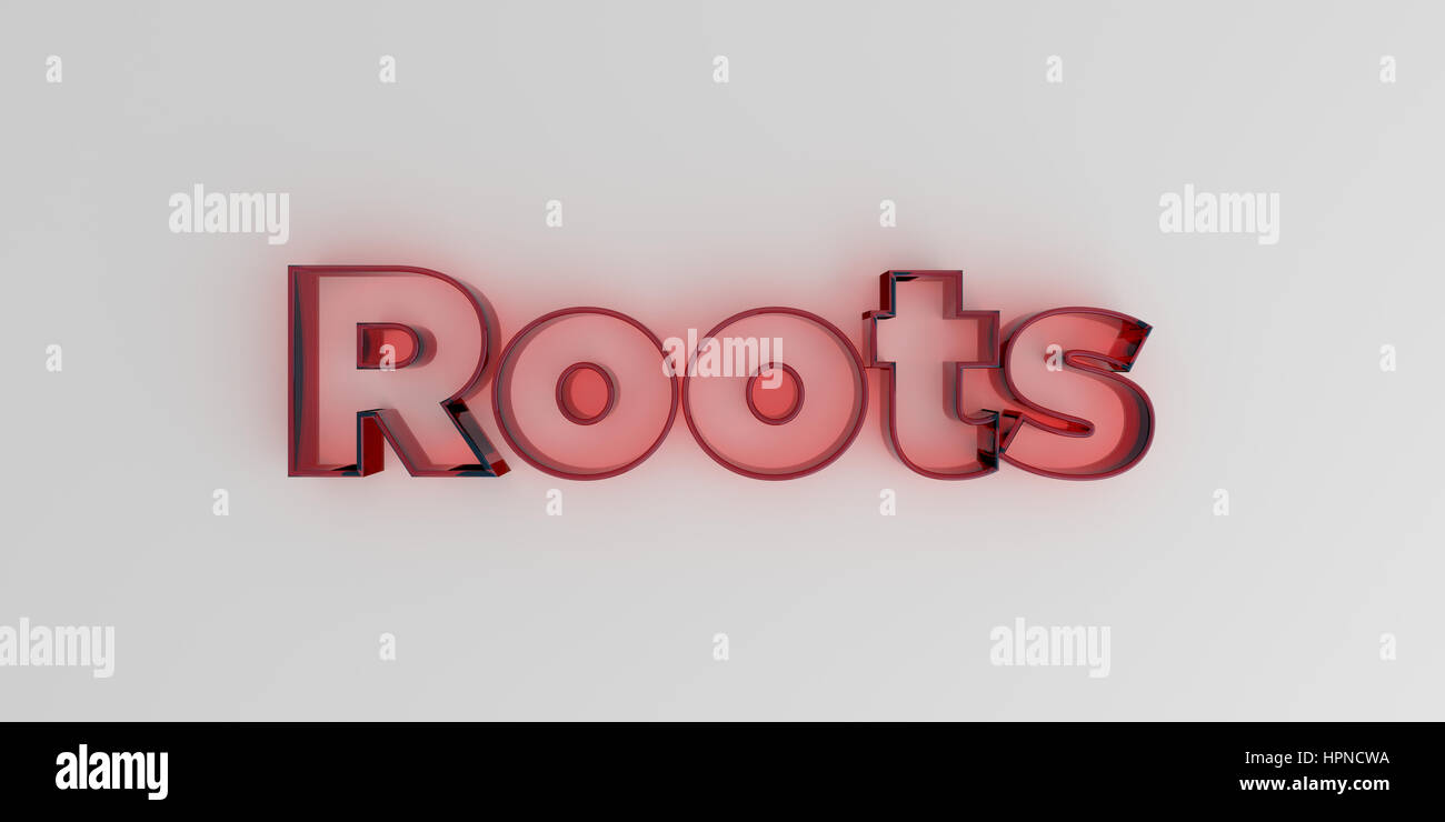 Roots - Red glass text on white background - 3D rendered royalty free ...