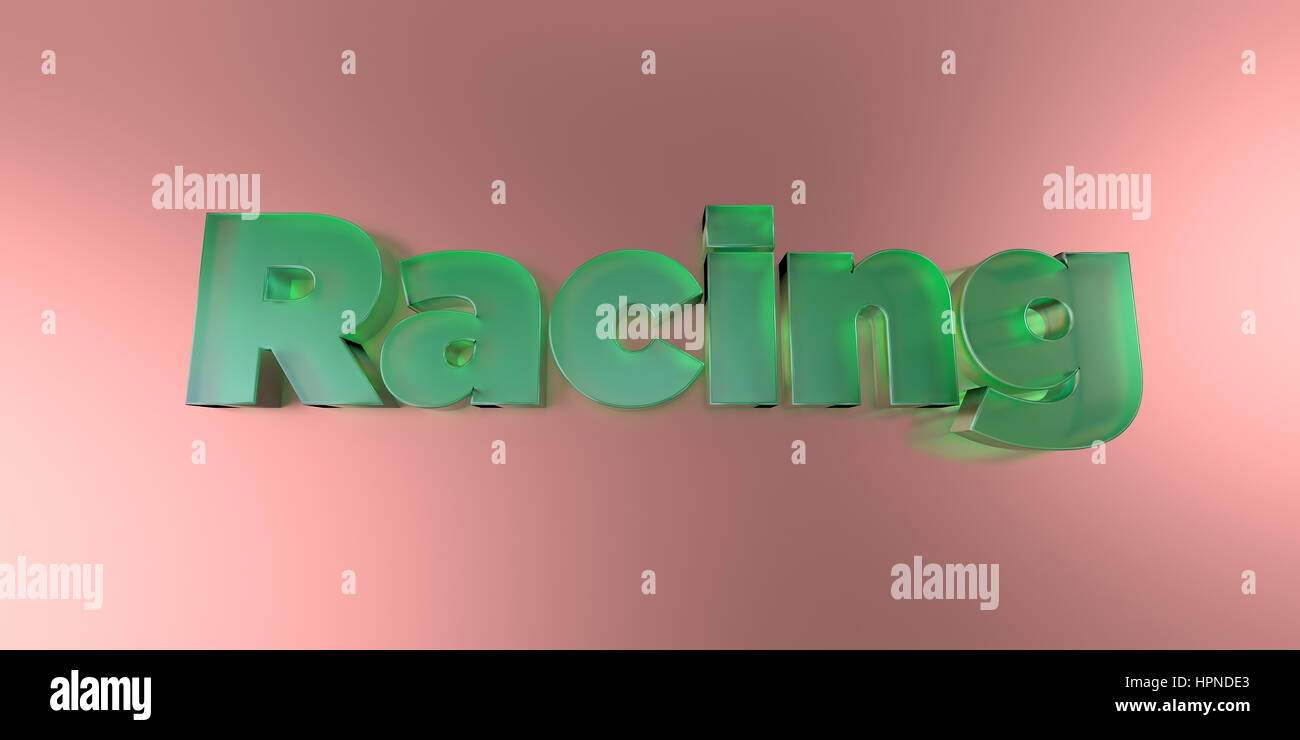 Racing - colorful glass text on vibrant background - 3D rendered ...