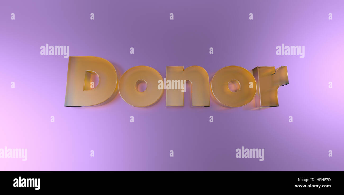 Donor - colorful glass text on vibrant background - 3D rendered royalty free stock image. Stock Photo