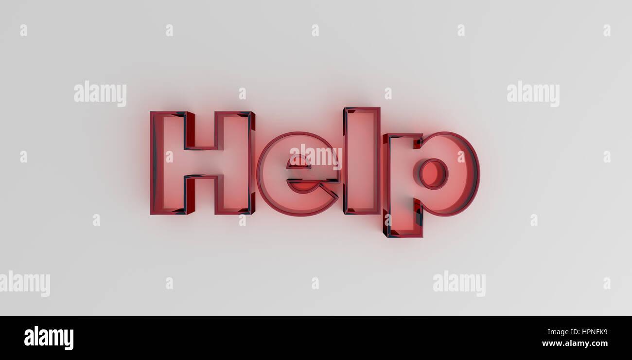 Help - Red glass text on white background - 3D rendered royalty free ...