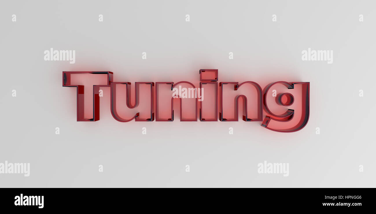 Tuning - Red glass text on white background - 3D rendered royalty free ...