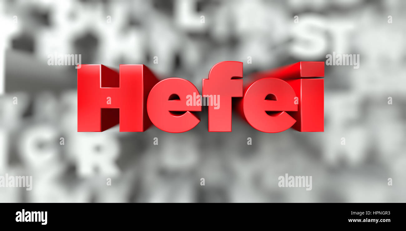 Hefei -  Red text on typography background - 3D rendered royalty free stock image. This image can be used for an online website banner ad or a print p Stock Photo