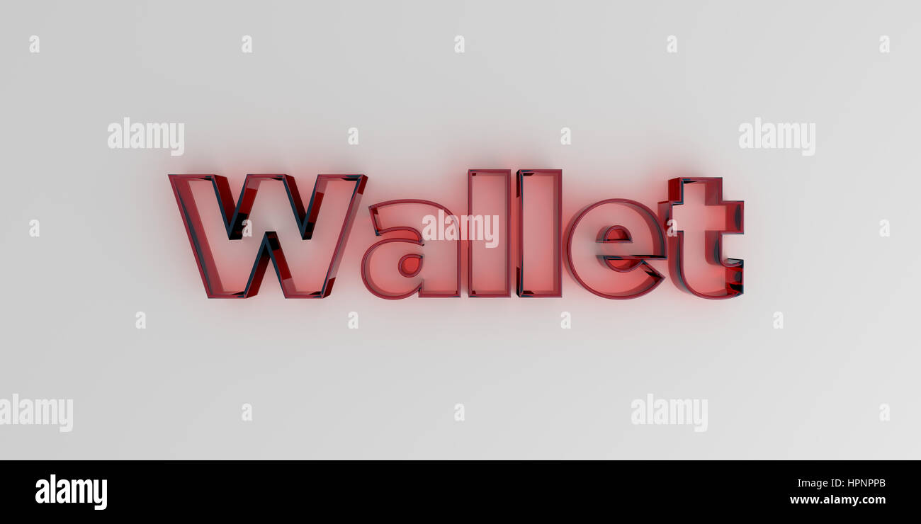Wallet - Red glass text on white background - 3D rendered royalty free ...