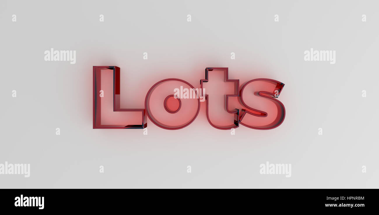 Lots - Red glass text on white background - 3D rendered royalty free ...