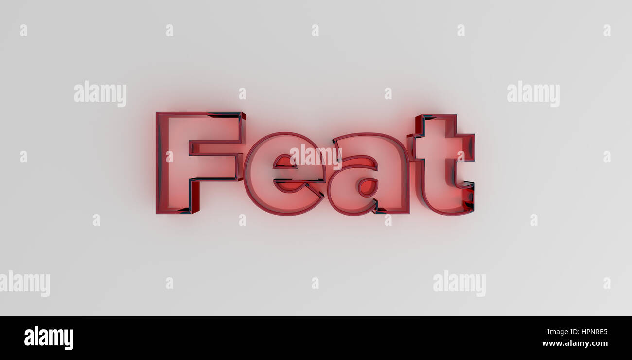 Feat - Red glass text on white background - 3D rendered royalty free stock image. Stock Photo