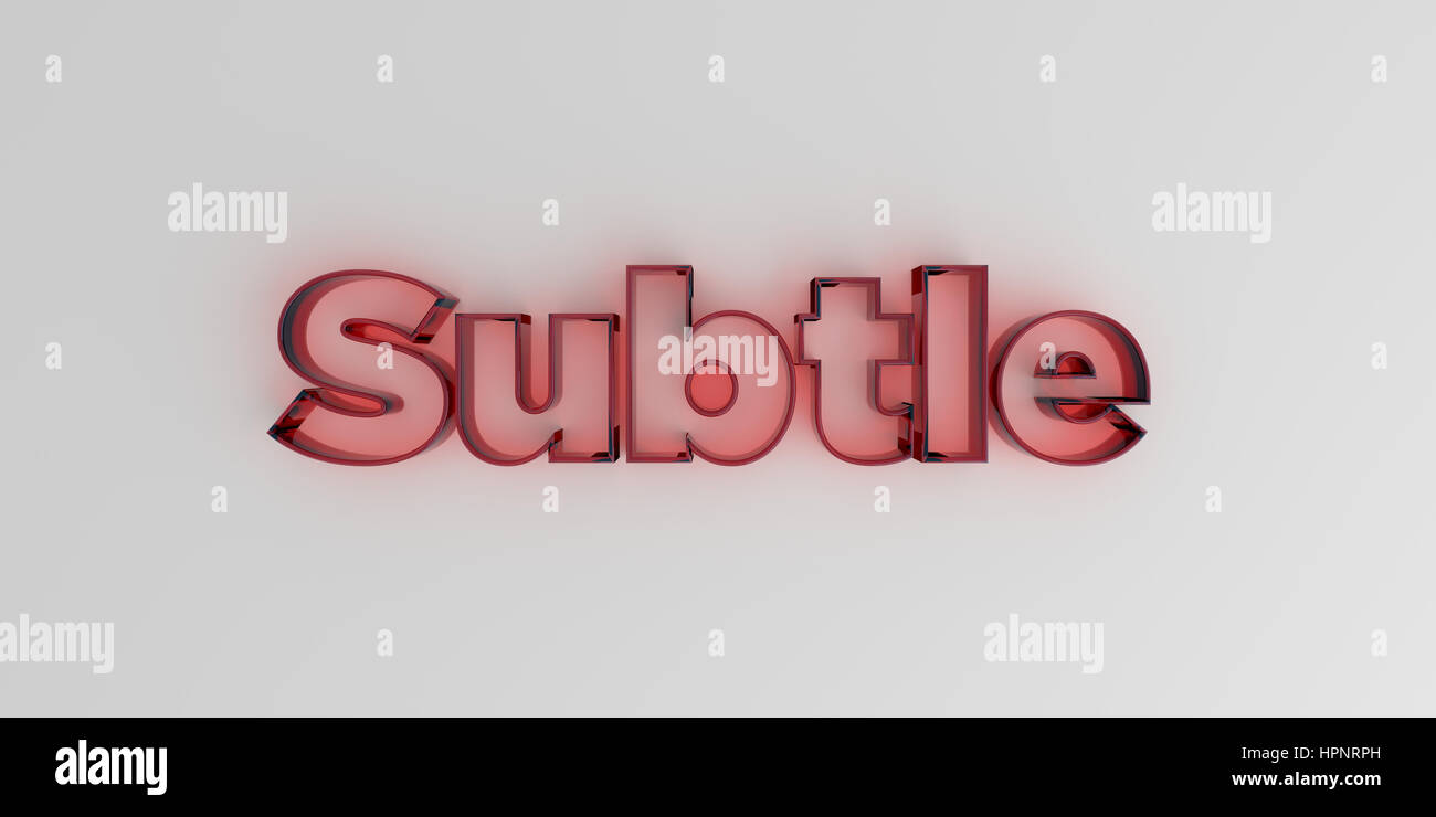 Subtle - Red glass text on white background - 3D rendered royalty free ...