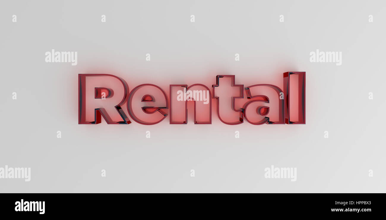 Rental - Red glass text on white background - 3D rendered royalty free stock image. Stock Photo