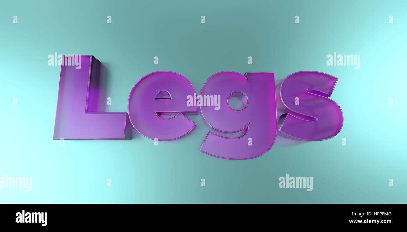Legs - colorful glass text on vibrant background - 3D rendered royalty free stock image. Stock Photo