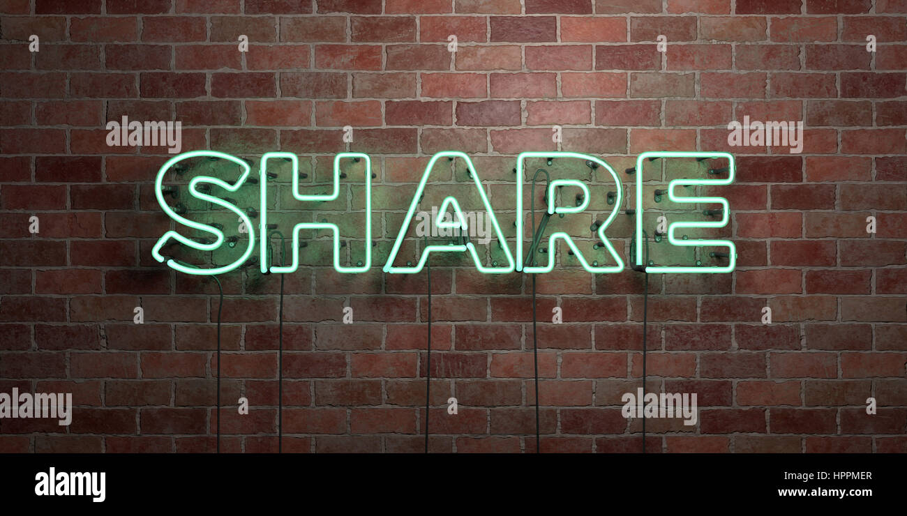 SHARE - fluorescent Neon tube Sign on brickwork - Front view - 3D ...