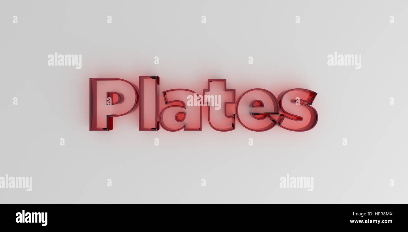Plates - Red glass text on white background - 3D rendered royalty free ...