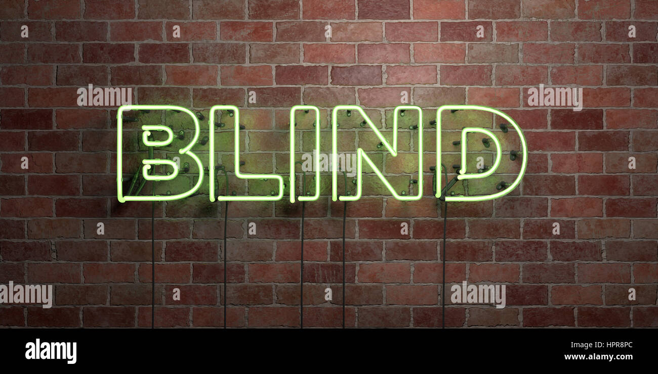 BLIND - fluorescent Neon tube Sign on brickwork - Front view - 3D ...
