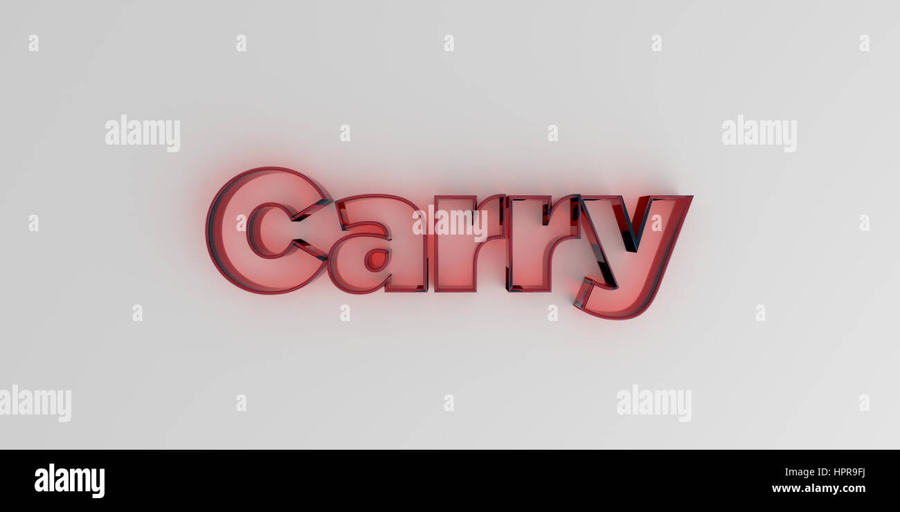Carry - Red glass text on white background - 3D rendered royalty free ...