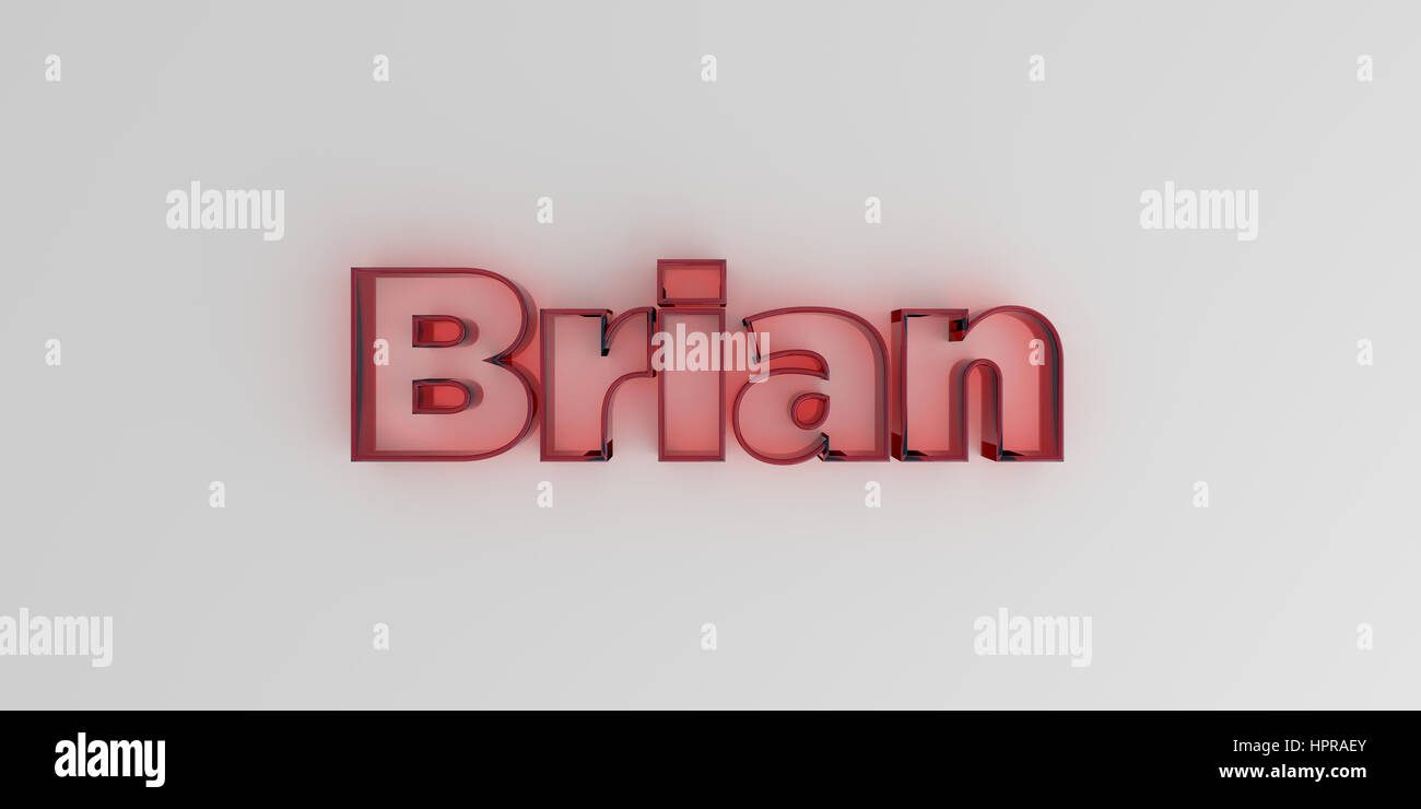 Brian Text Brian - Red glass text on white background - 3D rendered royalty free ...