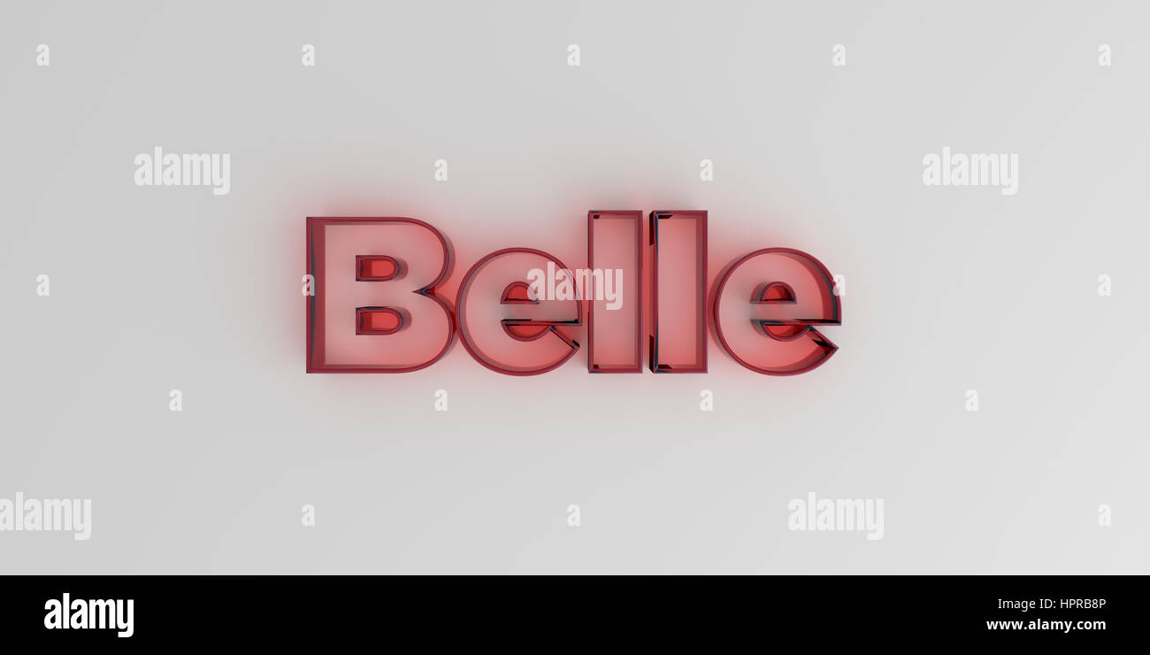 Belle - Red glass text on white background - 3D rendered royalty free ...