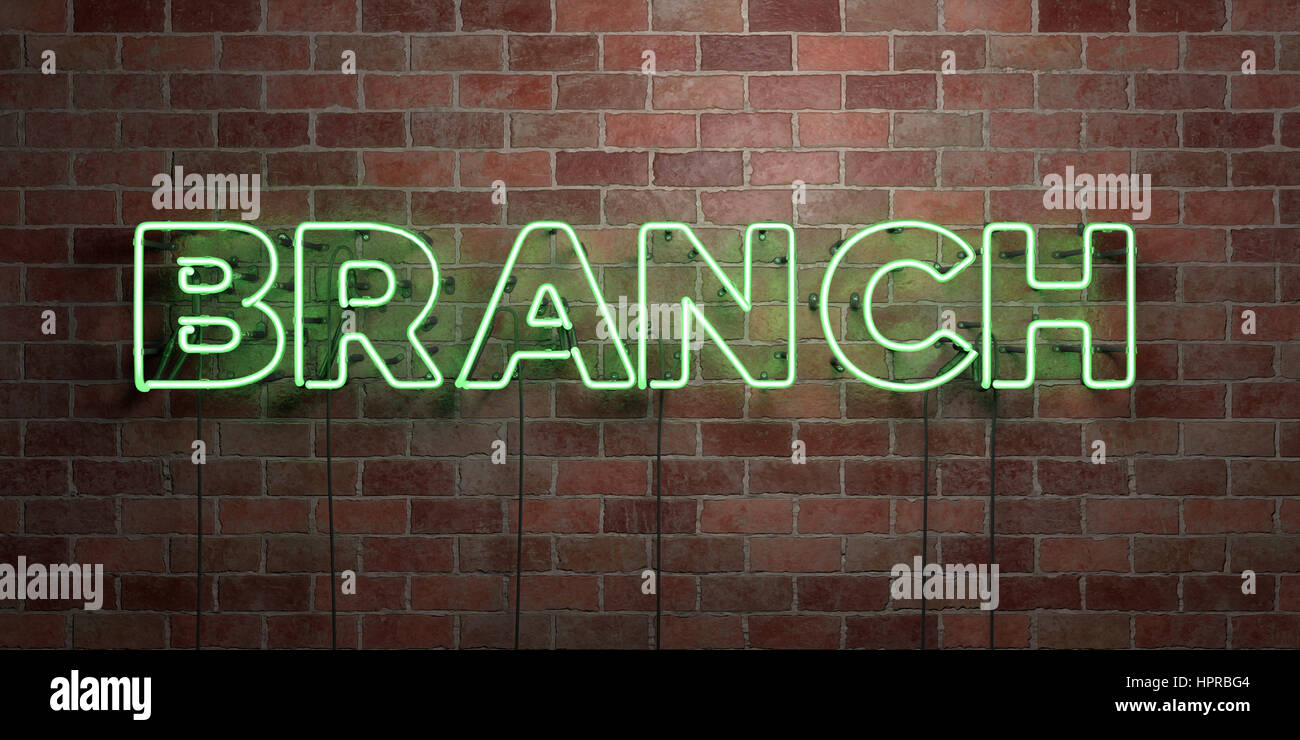 Branch Sign BRANCH - fluorescent Neon tube Sign on brickwork - Front view - 3D ...