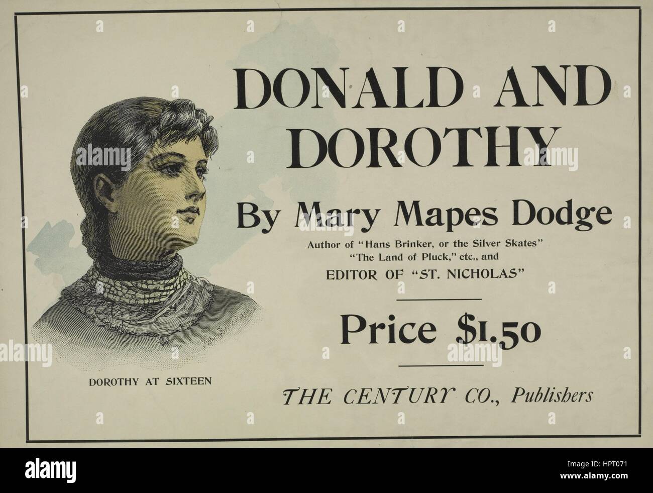 Poster advertisement for a book titled Donald and Dorothy by Mary Mapes Dodge which depicts a shoulders up portrait of a woman looking towards the right, 1902. From the New York Public Library. Stock Photo