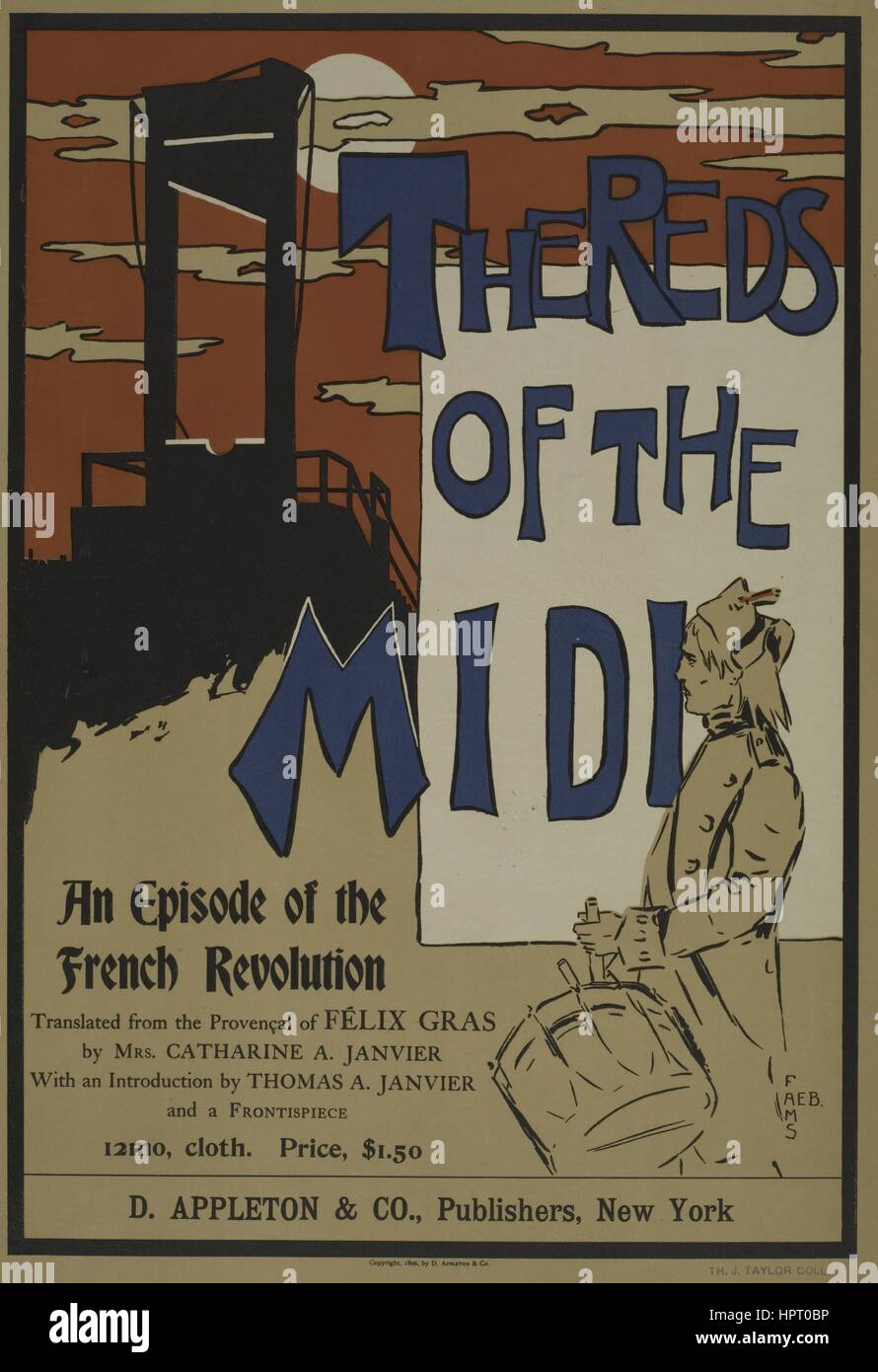 Poster advertising the novel 'The Reds of the Midi' about the french revolution, 1903. From the New York Public Library. Stock Photo