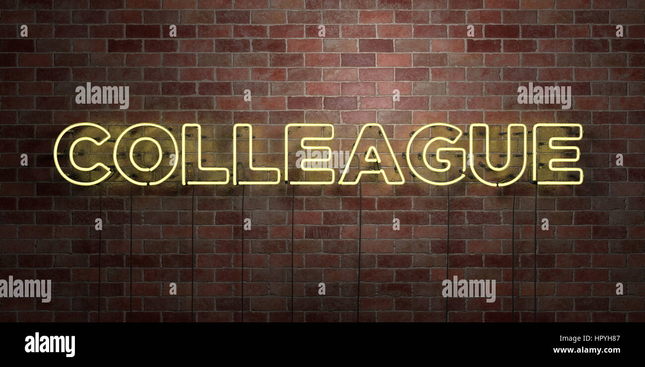COLLEAGUE - fluorescent Neon tube Sign on brickwork - Front view - 3D ...