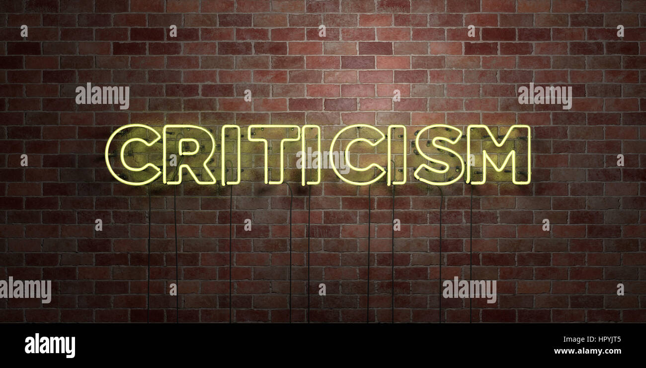 CRITICISM - fluorescent Neon tube Sign on brickwork - Front view - 3D ...