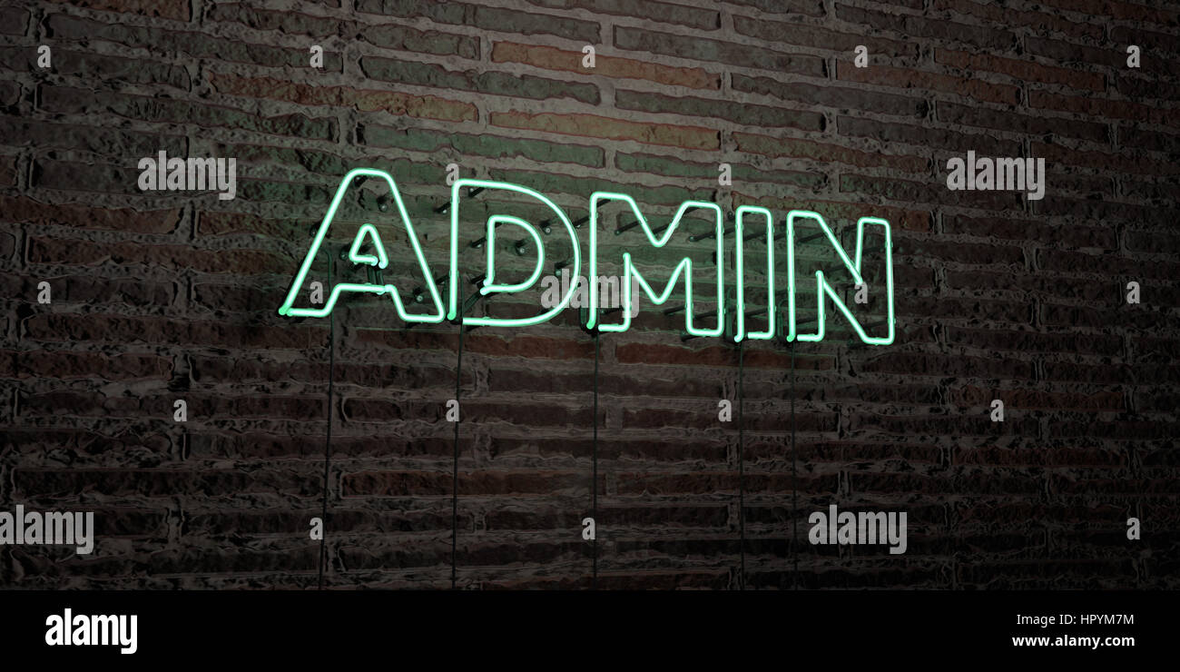 ADMIN -Realistic Neon Sign on Brick Wall background - 3D rendered royalty free stock image. Can be used for online banner ads and direct mailers. Stock Photo