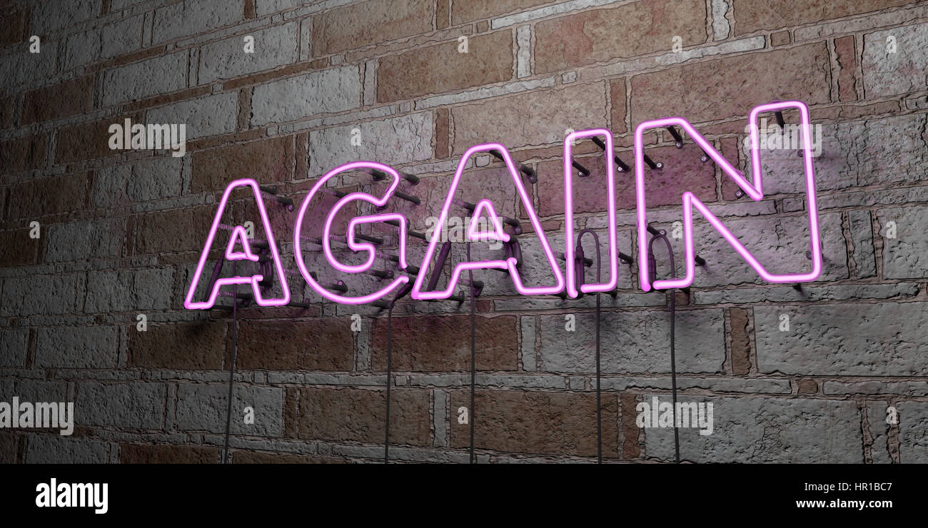 AGAIN - Glowing Neon Sign on stonework wall - 3D rendered royalty free ...