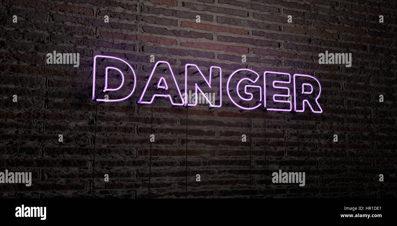 DANGER -Realistic Neon Sign on Brick Wall background - 3D rendered ...