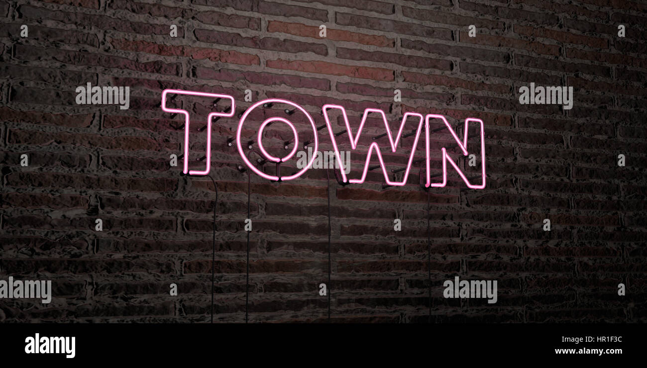 TOWN -Realistic Neon Sign on Brick Wall background - 3D rendered ...