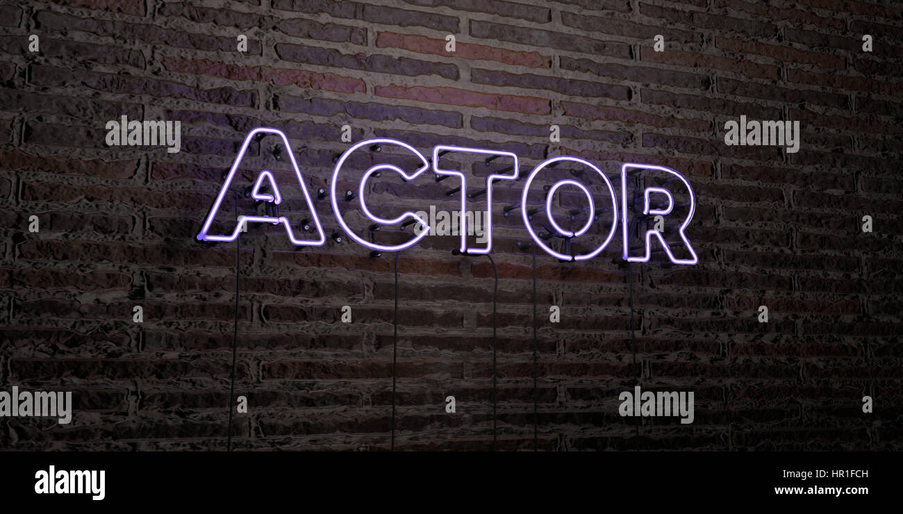 ACTOR -Realistic Neon Sign on Brick Wall background - 3D rendered ...