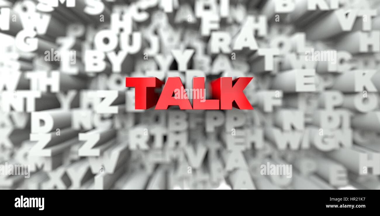 TALK - Red text on typography background - 3D rendered royalty free ...