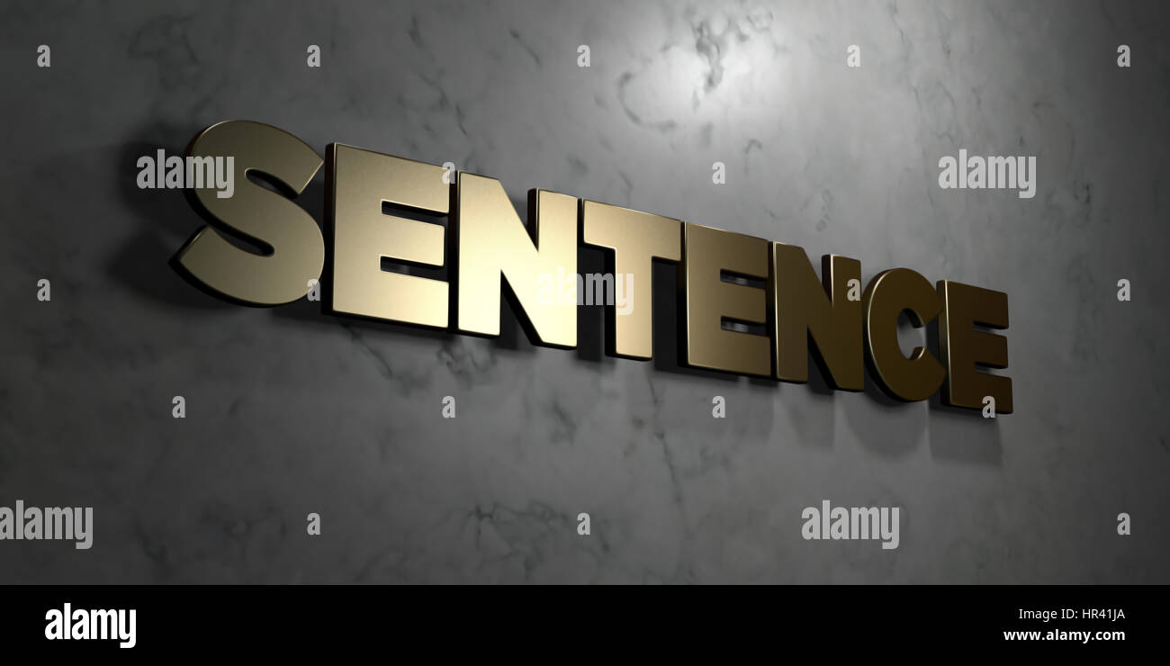 Sentence - Gold sign mounted on glossy marble wall - 3D rendered ...