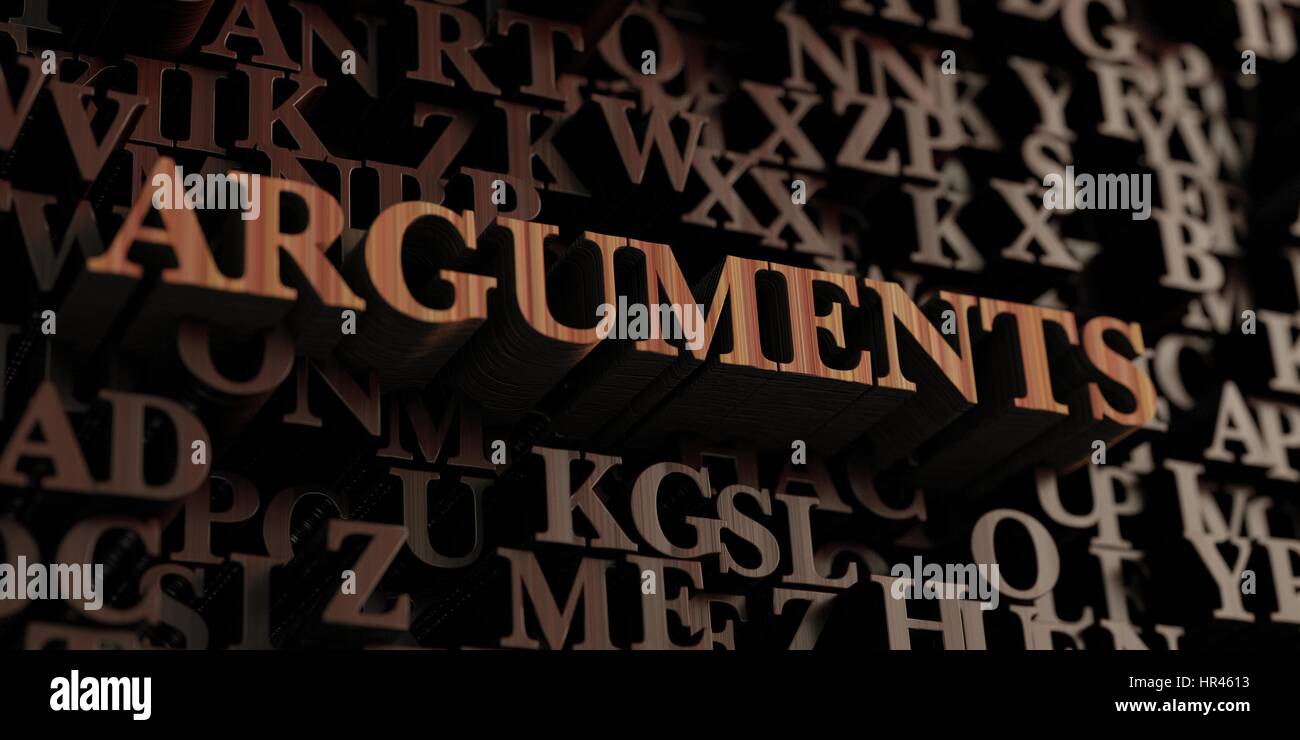Arguments - Wooden 3D rendered letters/message. Can be used for an ...