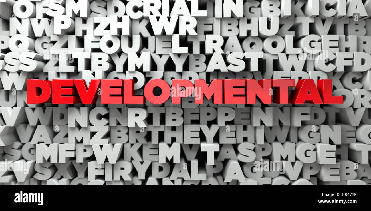DEVELOPMENTAL - Red text on typography background - 3D rendered royalty ...