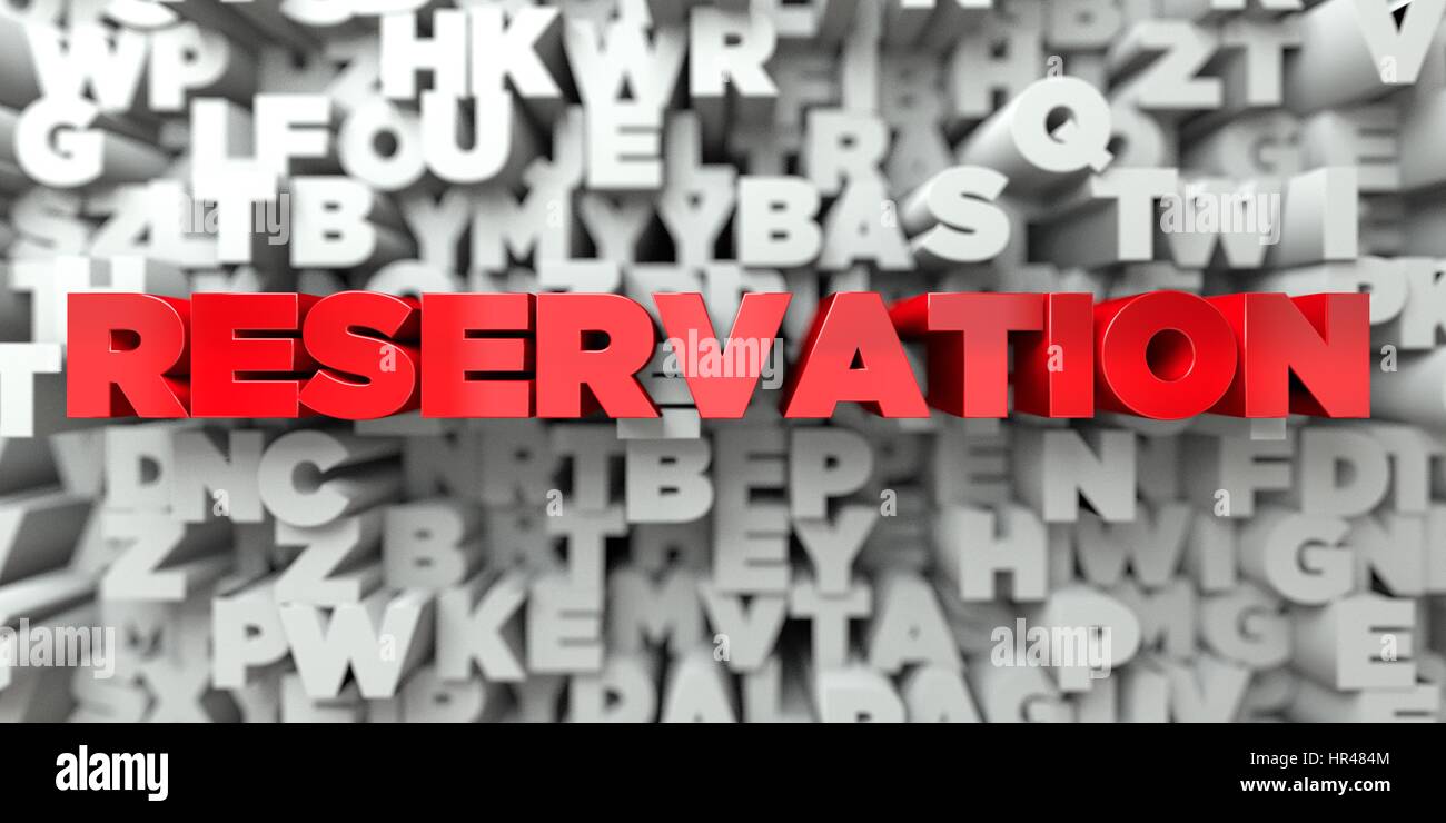 RESERVATION - Red text on typography background - 3D rendered royalty ...