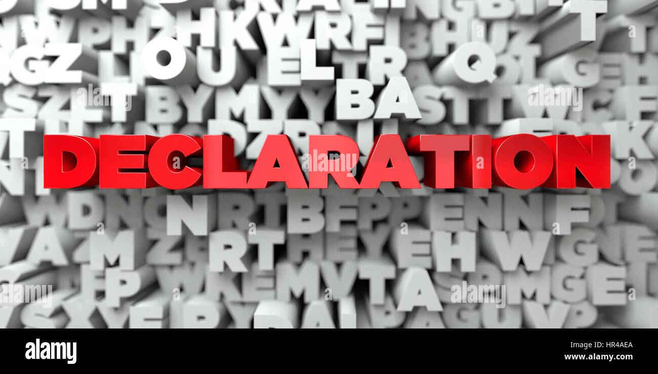 DECLARATION - Red text on typography background - 3D rendered royalty ...